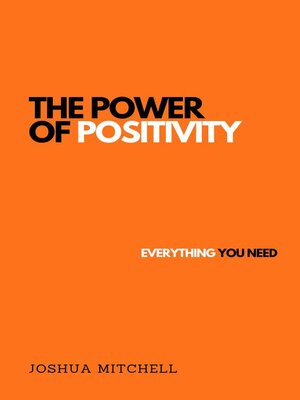 cover image of The Power of Positivity